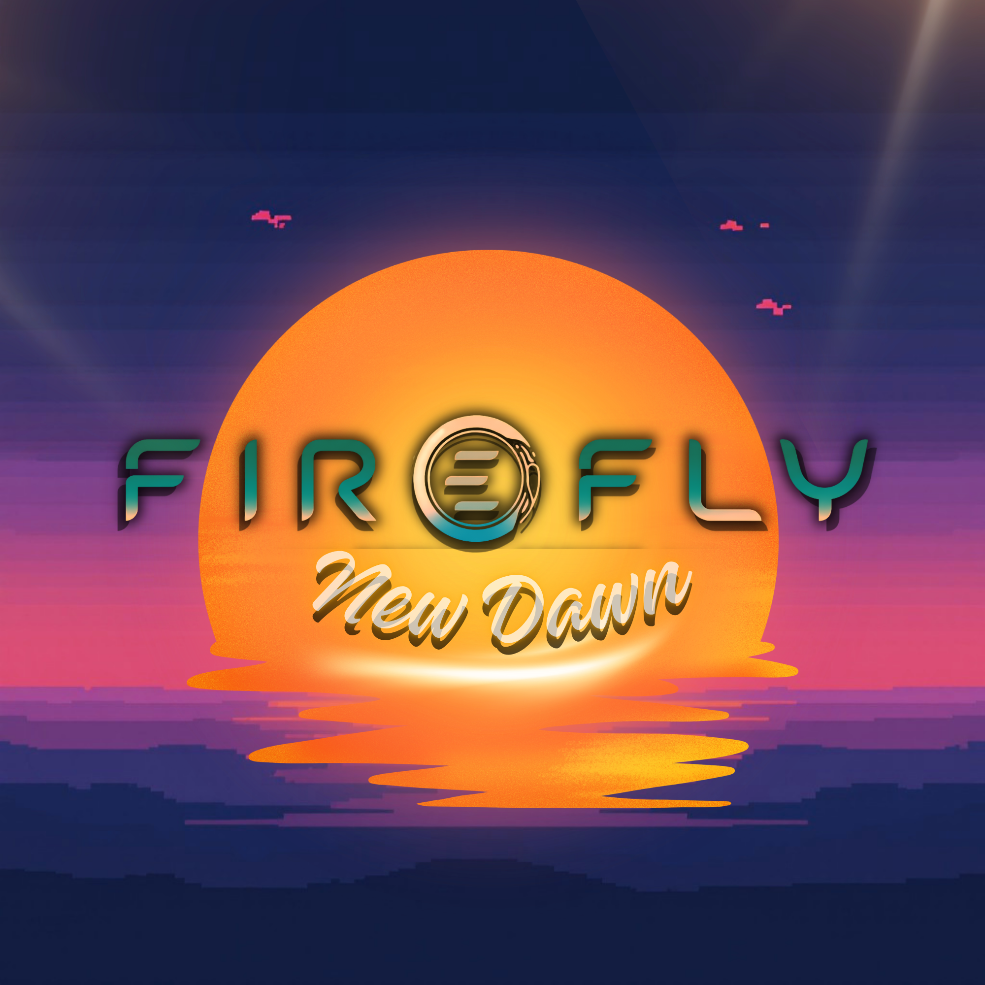 Firefly New Dawn